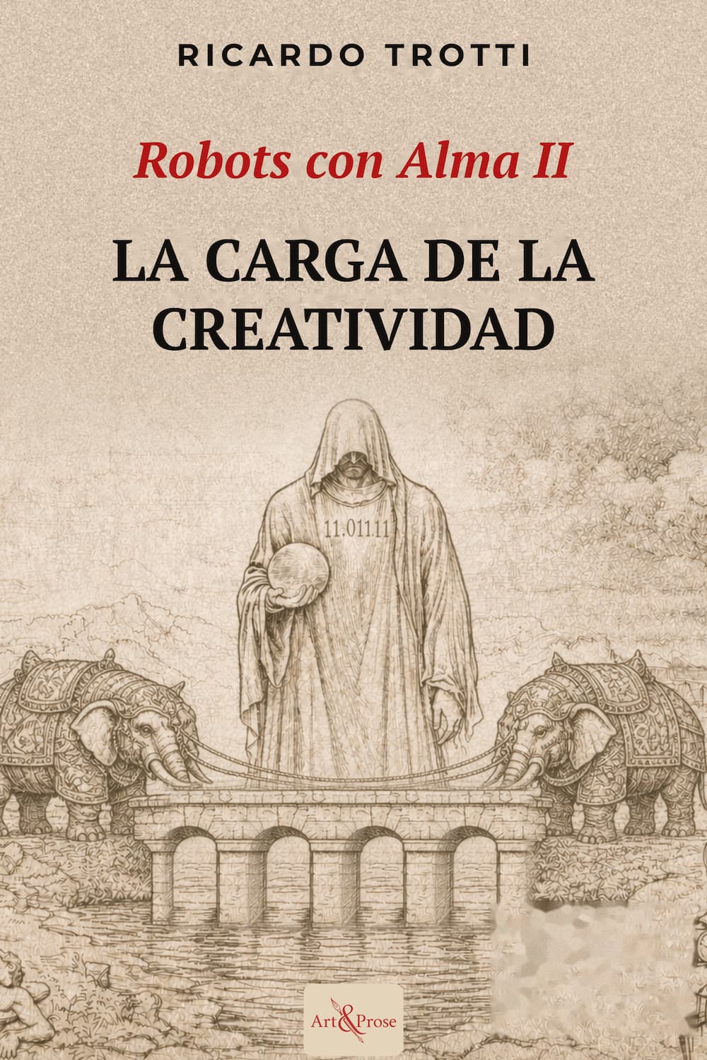 Robots con Alma II: La carga de la creatividad - Portada del libro